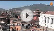 Luxury North India Nepal Tour by Indo Asia Tours